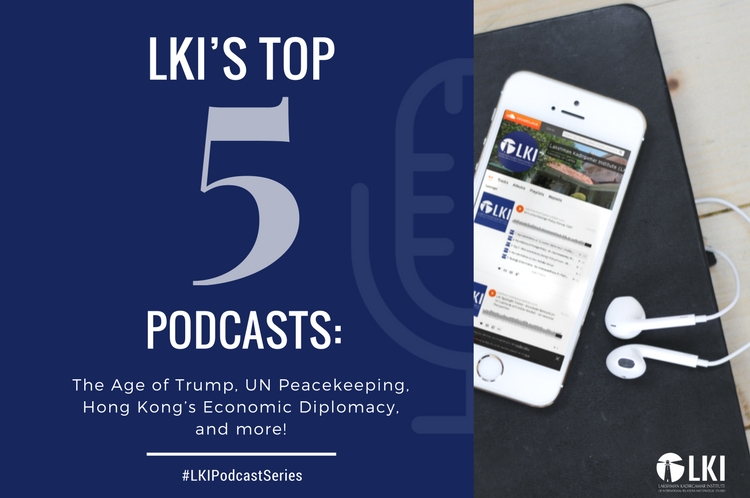 LKI’s Top 5 Podcasts